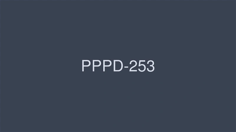 PPPD-253 큰 가슴 여자 교사의 유혹 하네 희소 - 하뉴 희귀